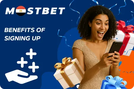 Mostbet Registration Benefits