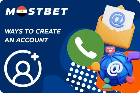 Ways to Create a Mostbet Account